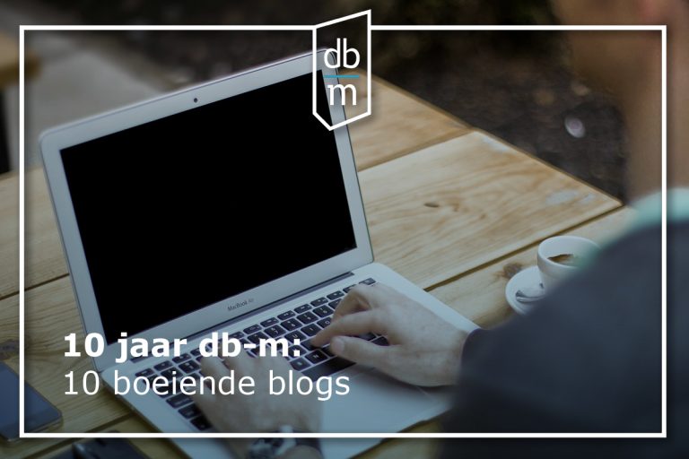 10 jaar db-m, 10 keer een terugblik: boeiende blogs (3)